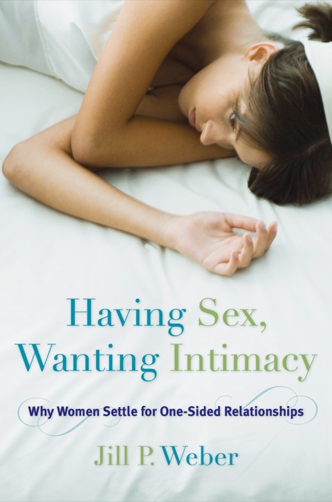 Cover image for book Having Sex, Wanting Intimacy