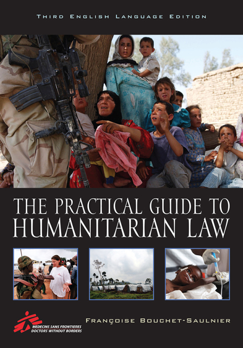Cover image for book The Practical Guide to Humanitarian Law