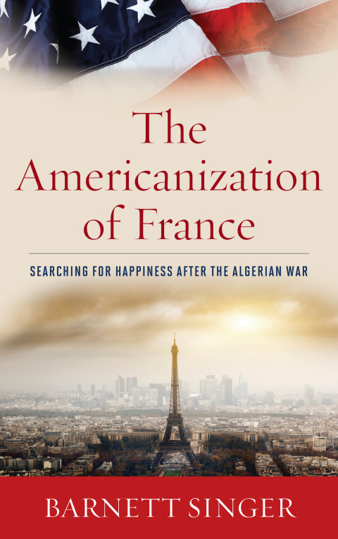 Cover image for book The Americanization of France