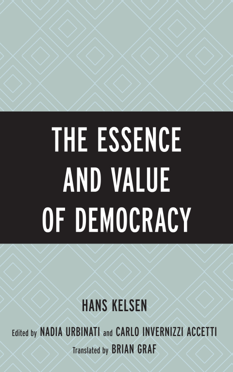 Cover image for book The Essence and Value of Democracy