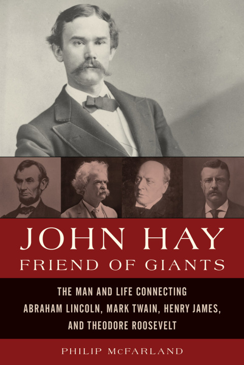 Cover image for book John Hay, Friend of Giants