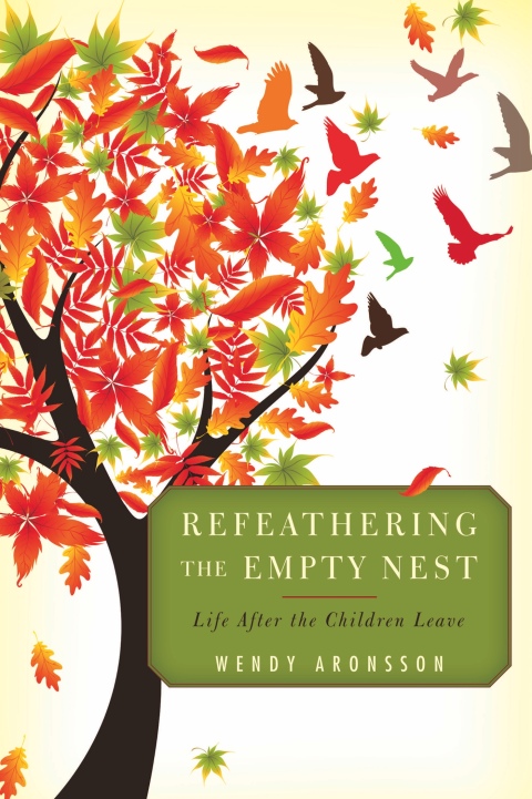 Cover image for book Refeathering the Empty Nest