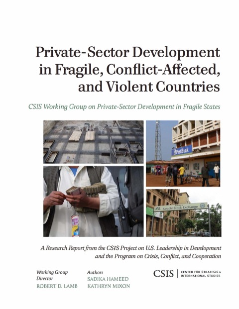 Private-Sector Development in Fragile, Conflict-Affected, and Violent Countries 