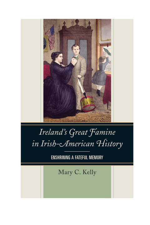 Cover image for book Ireland's Great Famine in Irish-American History