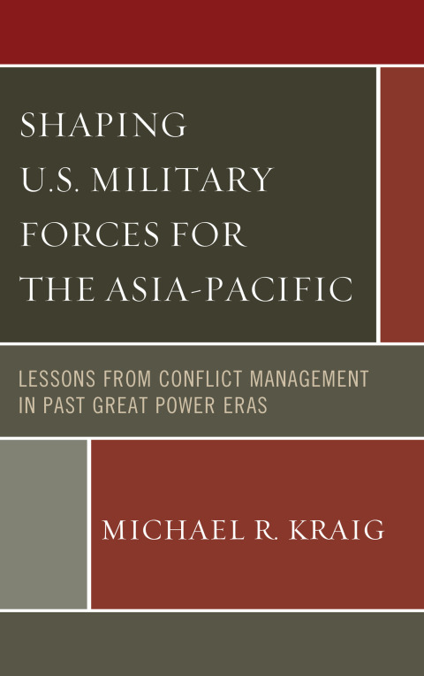 Cover image for book Shaping U.S. Military Forces for the Asia-Pacific