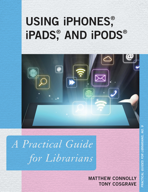 Cover image for book Using iPhones, iPads, and iPods