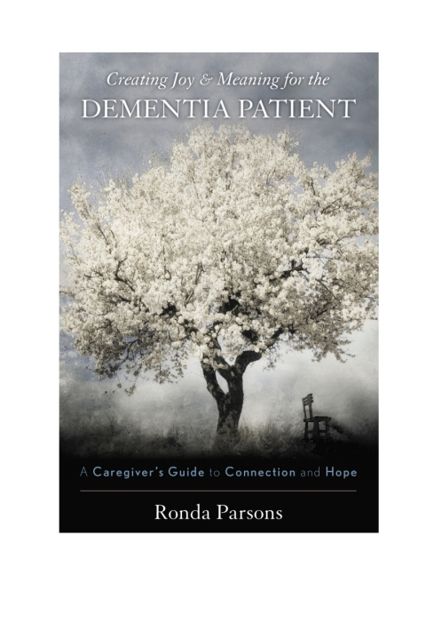 Cover image for book Creating Joy and Meaning for the Dementia Patient