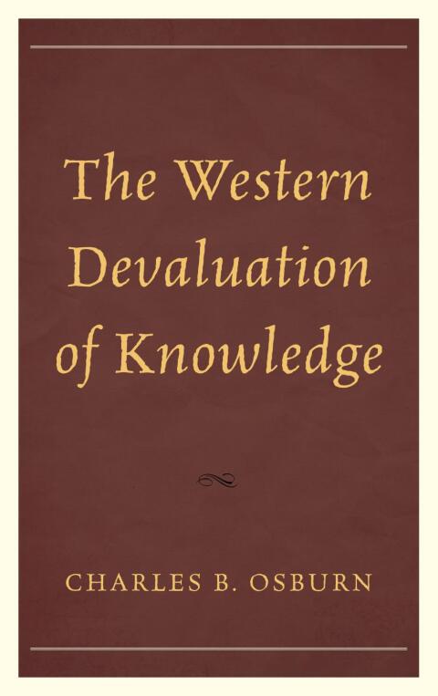 Cover image for book The Western Devaluation of Knowledge