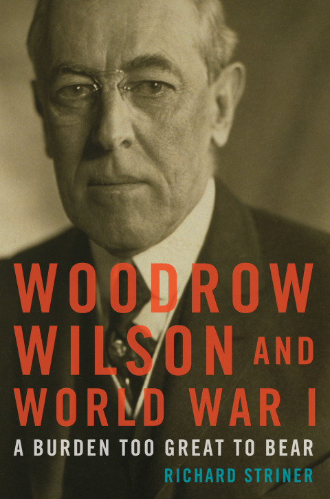Cover image for book Woodrow Wilson and World War I