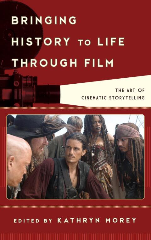 Cover image for book Bringing History to Life through Film