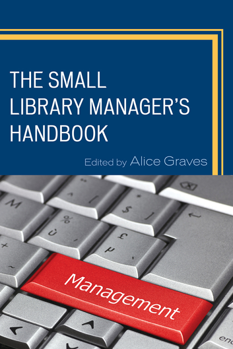 Cover image for book The Small Library Manager's Handbook