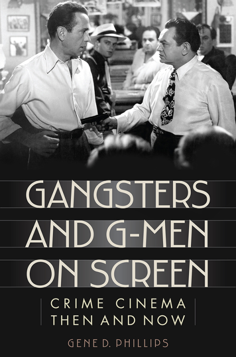 Cover image for book Gangsters and G-Men on Screen