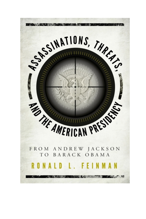 Cover image for book Assassinations, Threats, and the American Presidency