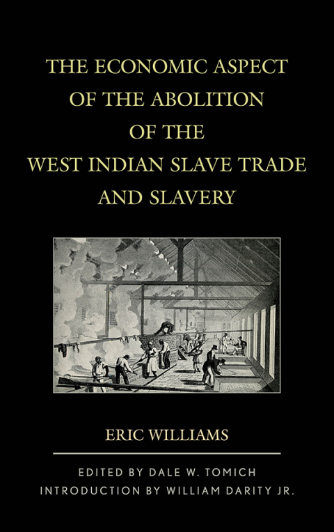 Cover image for book The Economic Aspect of the Abolition of the West Indian Slave Trade and Slavery