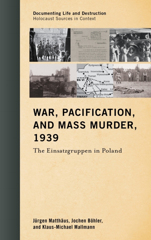 Cover image for book War, Pacification, and Mass Murder, 1939