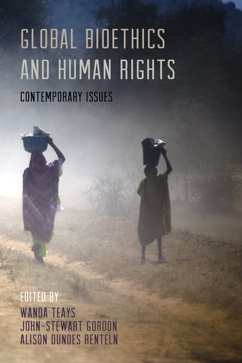 Cover image for book Global Bioethics and Human Rights