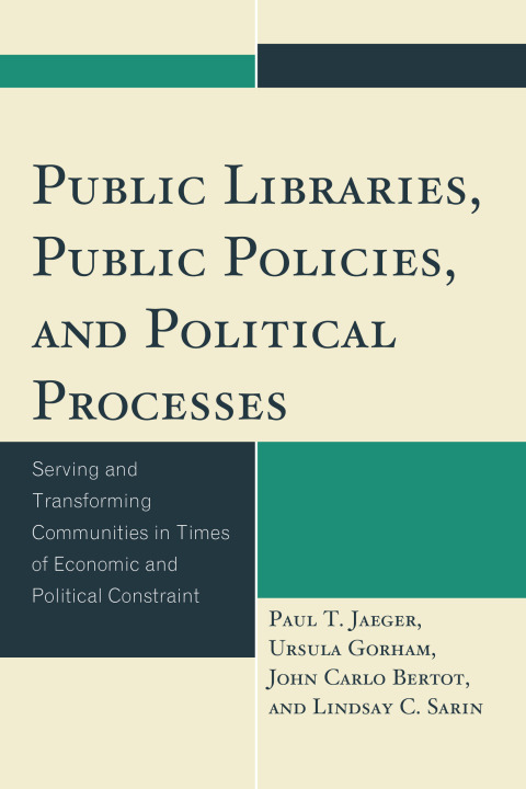 Cover image for book Public Libraries, Public Policies, and Political Processes