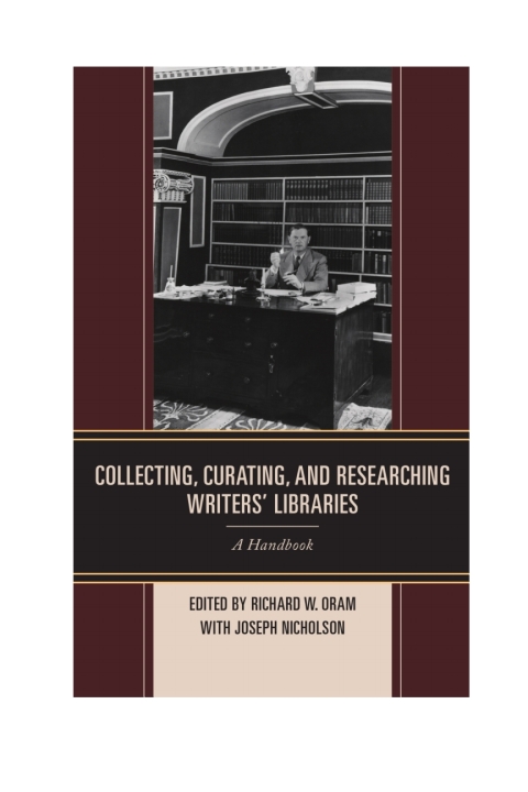 Collecting, Curating, and Researching Writers' Libraries 