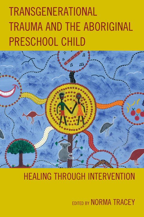 Cover image for book Transgenerational Trauma and the Aboriginal Preschool Child