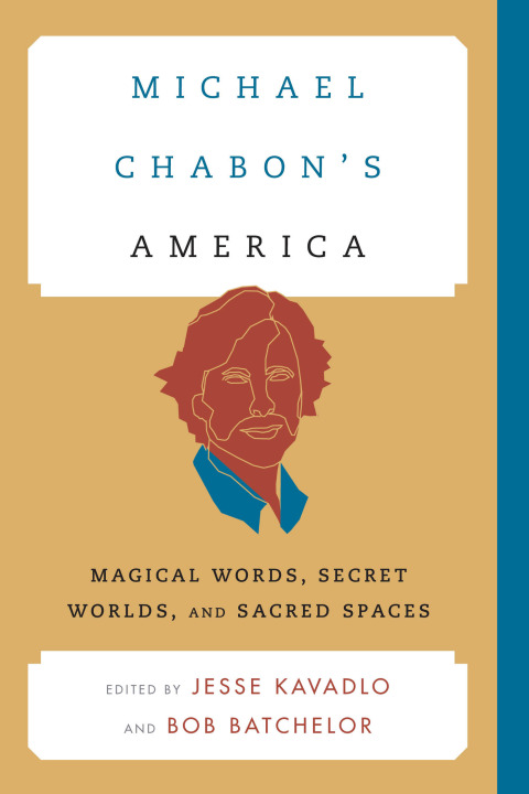 Cover image for book Michael Chabon's America