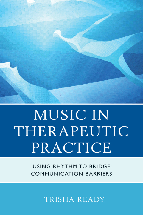 Cover image for book Music in Therapeutic Practice