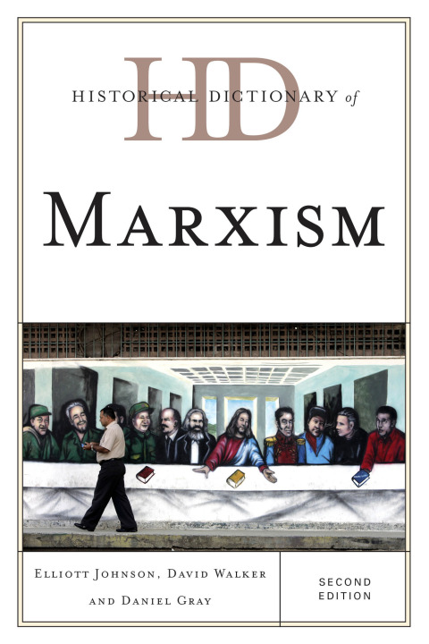 Cover image for book Historical Dictionary of Marxism