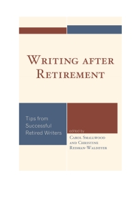 Cover image: Writing after Retirement 9781442238299