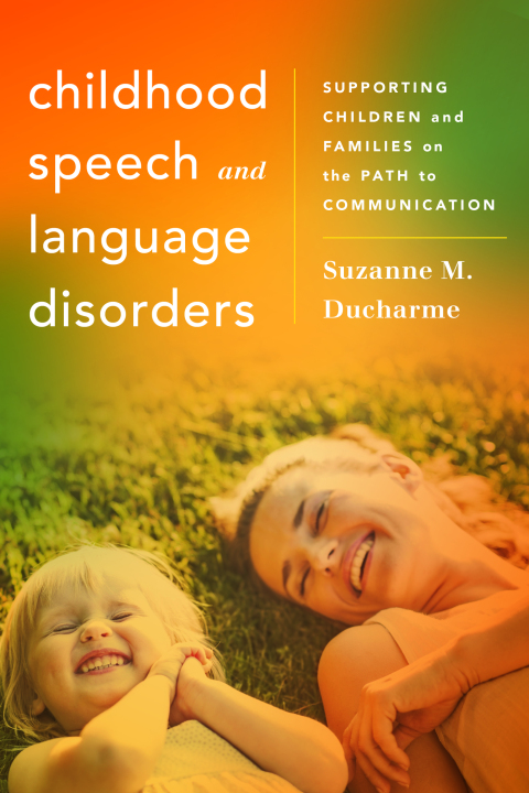 Cover image for book Childhood Speech and Language Disorders