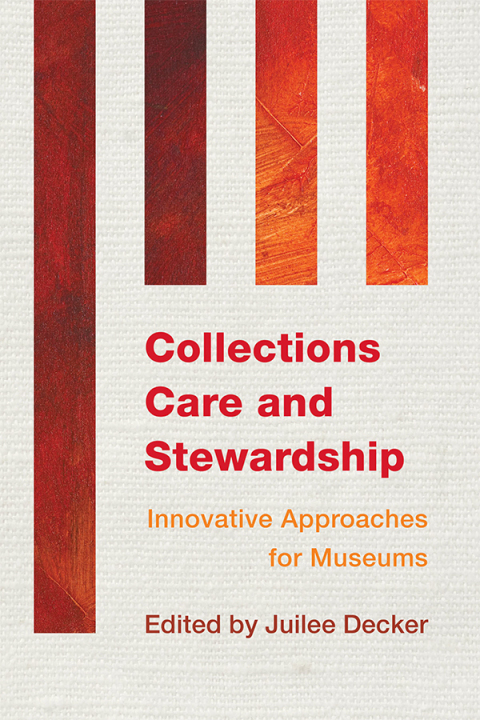 Cover image for book Collections Care and Stewardship