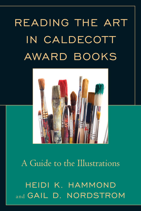 Cover image for book Reading the Art in Caldecott Award Books