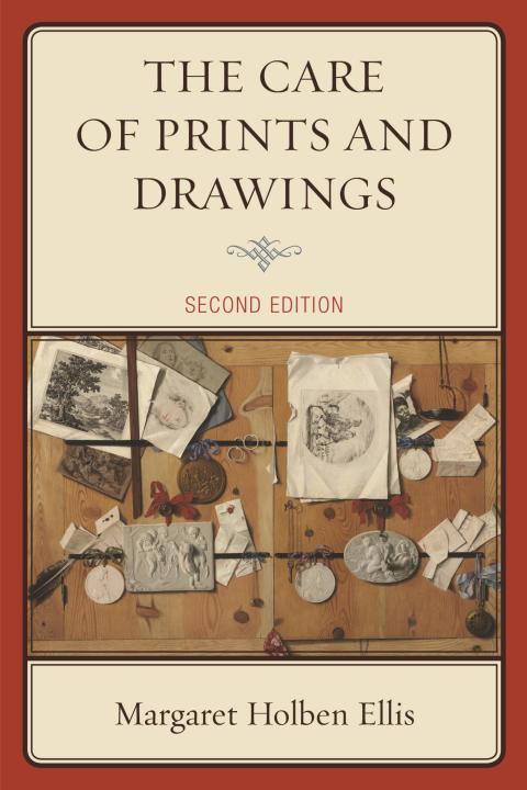 Cover image for book The Care of Prints and Drawings