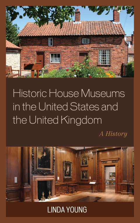 Cover image for book Historic House Museums in the United States and the United Kingdom