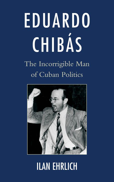 Cover image for book Eduardo Chibás