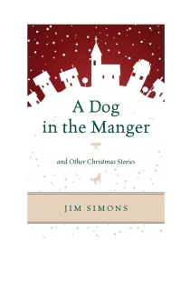 Cover image: A Dog in the Manger and Other Christmas Stories 9781442241831