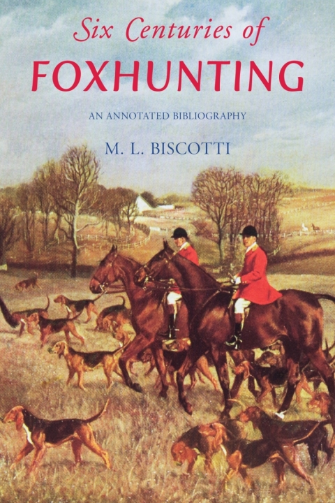 Cover image for book Six Centuries of Foxhunting
