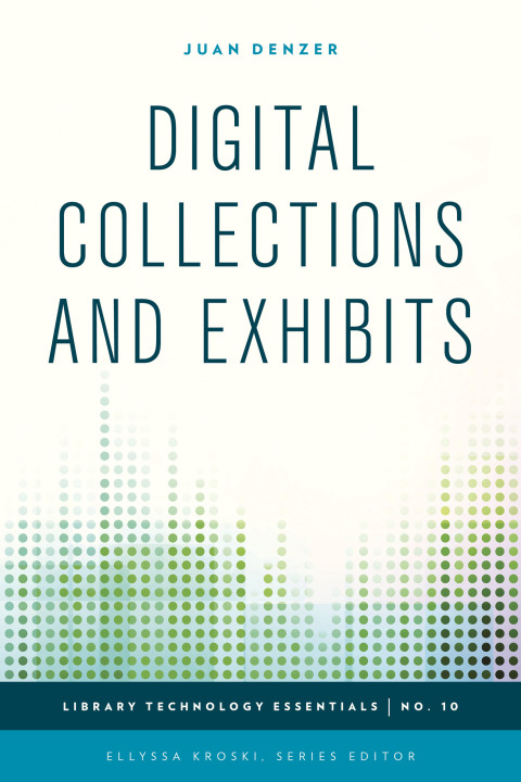 Cover image for book Digital Collections and Exhibits