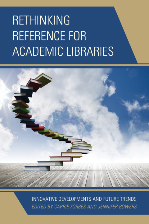 Cover image for book Rethinking Reference for Academic Libraries