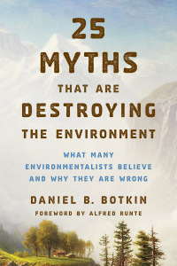 Cover image: 25 Myths That Are Destroying the Environment 9781442244924