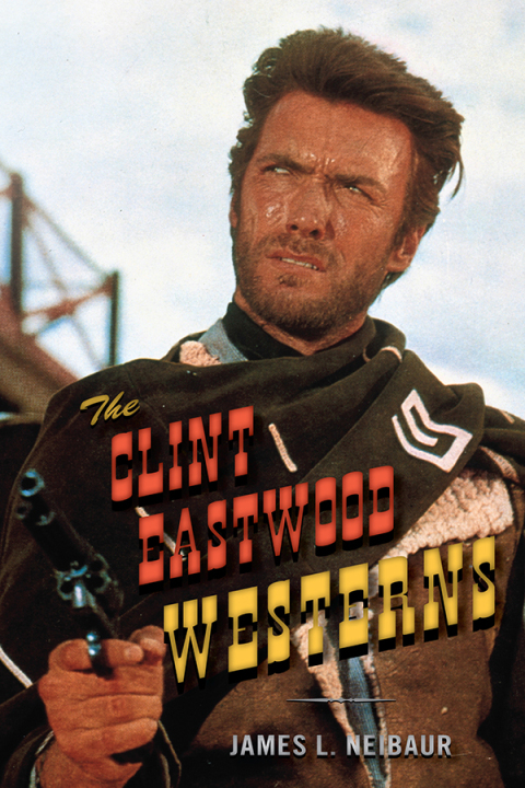 Cover image for book The Clint Eastwood Westerns