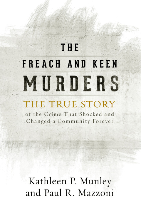 Cover image for book The Freach and Keen Murders