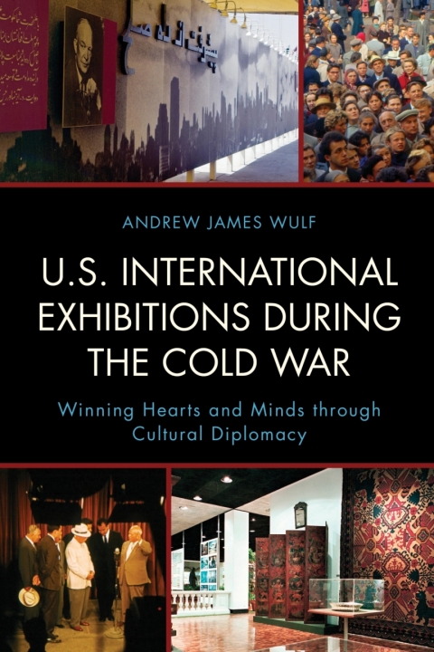 Cover image for book U.S. International Exhibitions during the Cold War