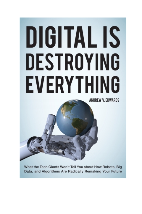 Cover image for book Digital Is Destroying Everything