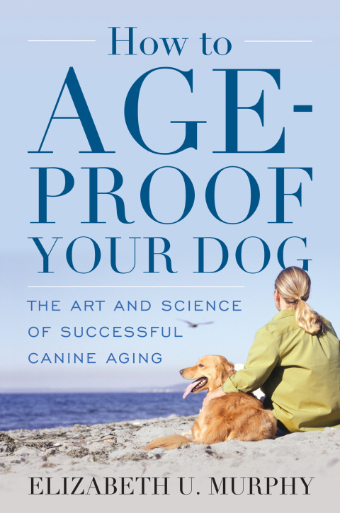 How to Age-Proof Your Dog 