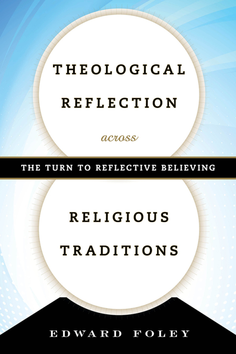 Cover image for book Theological Reflection across Religious Traditions