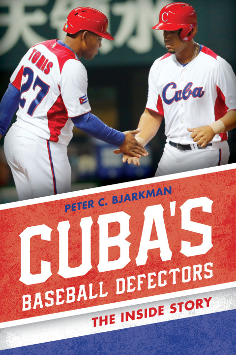 Cover image for book Cuba's Baseball Defectors