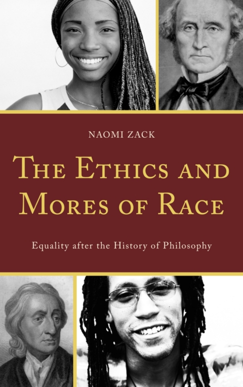 Cover image for book The Ethics and Mores of Race