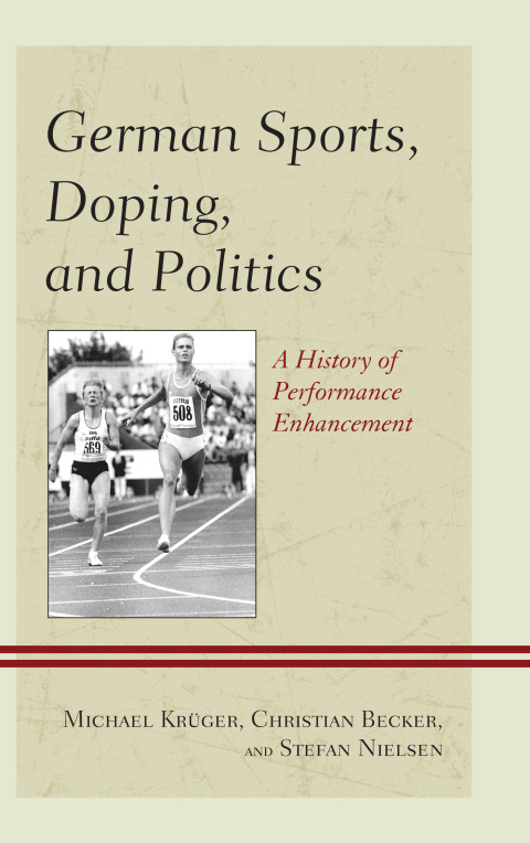 Cover image for book German Sports, Doping, and Politics