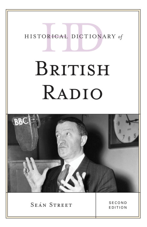 Cover image for book Historical Dictionary of British Radio