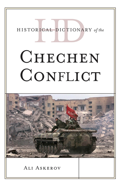 Cover image for book Historical Dictionary of the Chechen Conflict