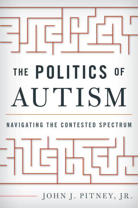 Cover image for book The Politics of Autism